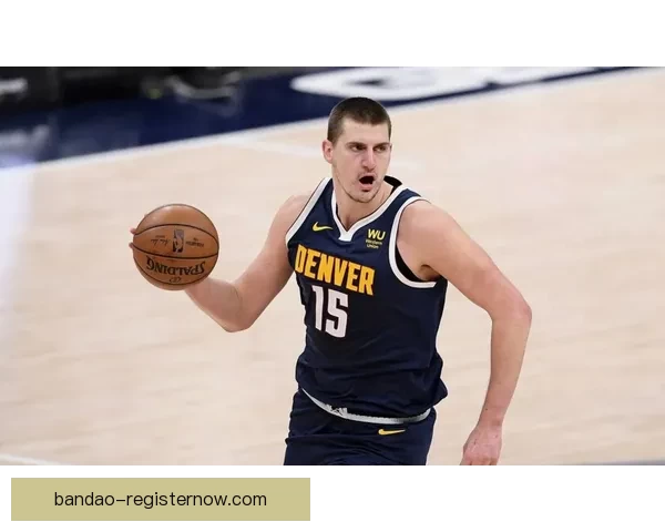 约基奇盛赞穆雷状态火爆愿做绿叶频送助攻助掘金全队稳步进化