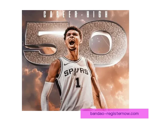 文班亚马22岁87天连续两场至少40分15篮板 创NBA最年轻纪录